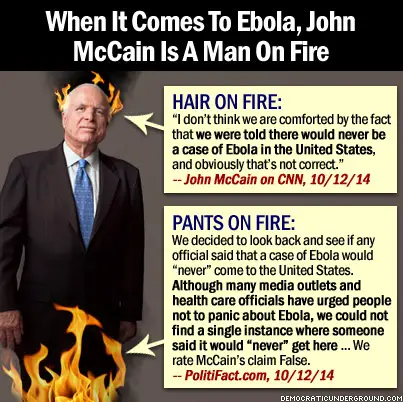 http://upload.democraticunderground.com/imgs/2014/141013-when-it-comes-to-ebola-john-mccain-is-a-man-on-fire.jpg